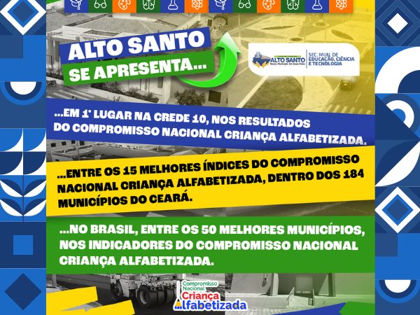 ALTO SANTO EM DESTAQUE: Compromisso Nacional Criança Alfabetizada.