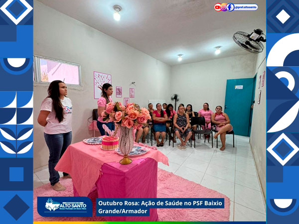 PSF Baixio Grande/Armador realiza ação de saúde no Outubro Rosa